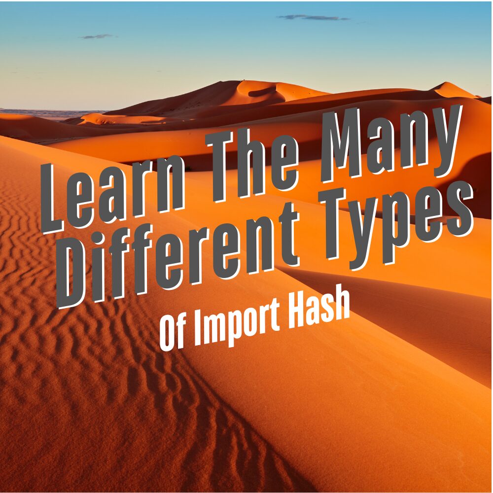 A blog image for the many different types of import hash